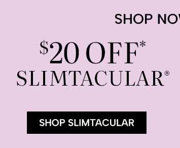 Shop Now & Save $20 Off Slimtacular. Shop Slimtacular